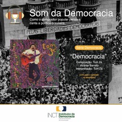 Som da Democracia - Democracia, por Tom Zé
