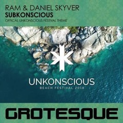 RAM & Daniel Skyver - Subkonscious - Grotesque Music - Out Now!
