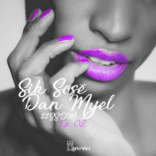 Sik Sosé Dan Myel #SSDM Ep. 02 - Zouk Rétro