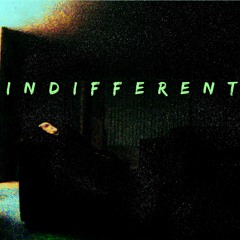 Indifferent