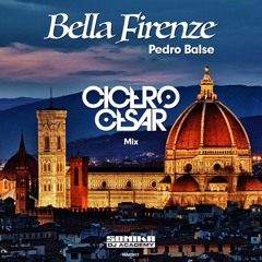 BELLA FIRENZE PEDRO BALSE | CICERO CESAR AFTERLIGHT MIX