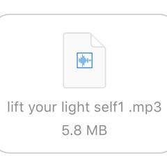lift your light self1.mp3