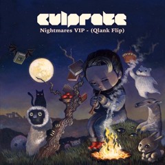 Culprate - Nightmares VIP (Qlank Flip)