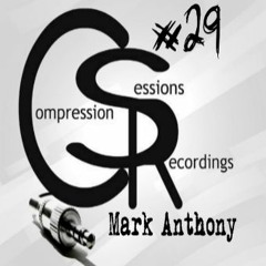 //// Compression Session 29 / Mark Anthony / 29 / 4 / 2018 ////