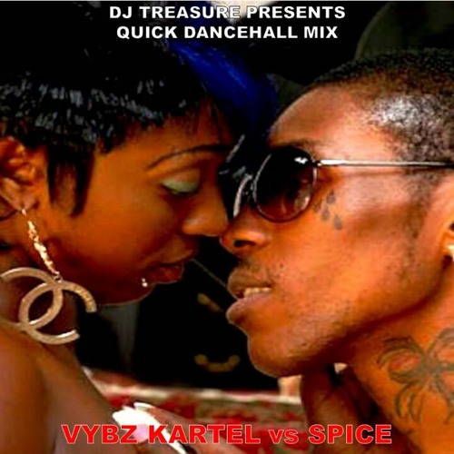 DJ Treasure Di Mixtape Emperor  - Vybz Kartel vs Spice