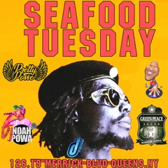 SEAFOOD TUESDAY 5.1.18 @DJPOLISH @NOAHPOWA