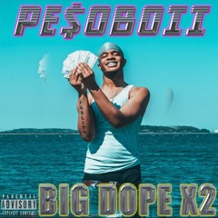 Big Dope x2 (Prod. Maka)