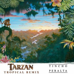 TARZAN: Trashin' the Camp (Tropical House Remix)