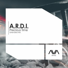 AVAW067 - A.R.D.I. - Precious Time *Out Now!*