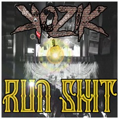 Kozik - Run Shit (CLIP)