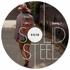 Solid Steel Radio Show 4/5/2018 Hour 1 - Sassy J