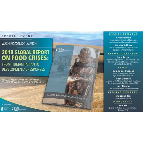 IFPRI SPECIAL EVENT: Washington, DC Launch--2018 Global Report on Food Crises- 4/27/2018