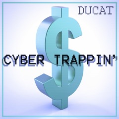 ﻿ｃｙｂｅｒ  ｔｒａｐｐｉｎ＇