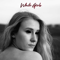 White Girls