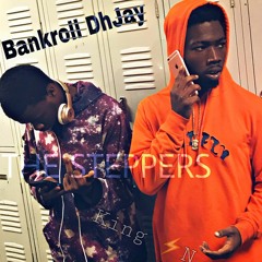 King $N X Bankroll Dhjay - Dome