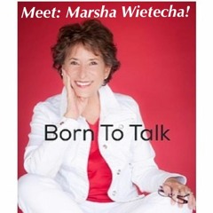 Table Talk with Marsha Wietecha ( episode 19 Born to Talk!)