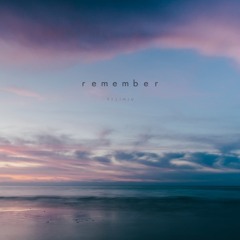Remember