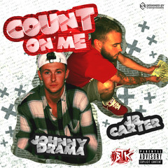 JB Carter - Count On Me Ft. Johnny Drama