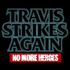 Travis Strikes Again: No More Heroes OST - N.M.H. (Trap Remix)
