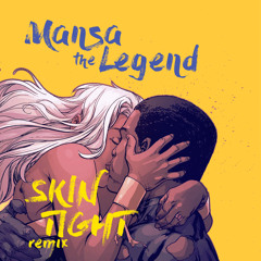 Skintight (prod. Lyttle Evans) Mr Eazi remix