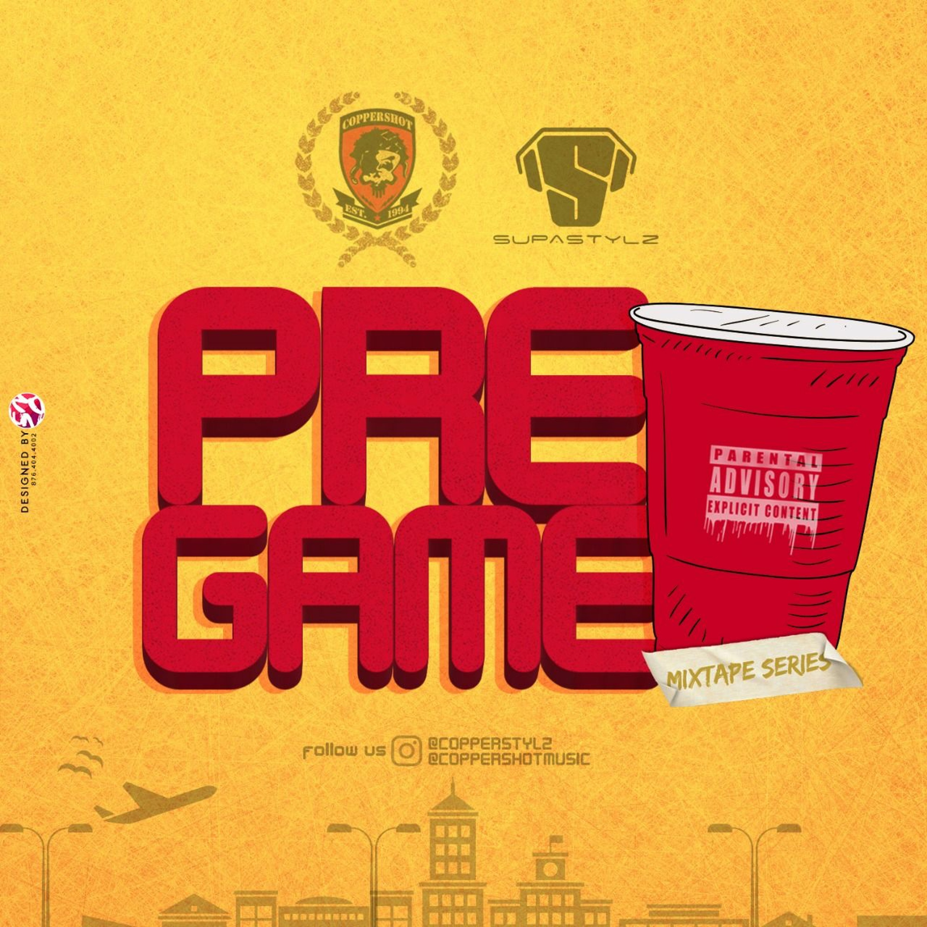 Pregame Mixtape Series Vol 1 @Copperstylz episode artwork