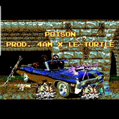 POISON- JON*DOUGH X GATZBY PROD. BY 4AM X LE-TURTLE