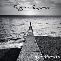 Fuggire E Scappare