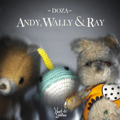 Doza - Andy Wally & Ray - Out May 25