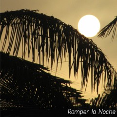 Romper La Noche