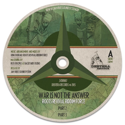 JVDR007 War Is Not The Answer / Onward Forward To Zion