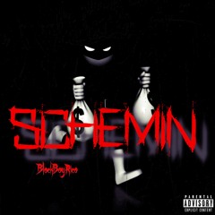 Schemin (Prod. MexikoDro)