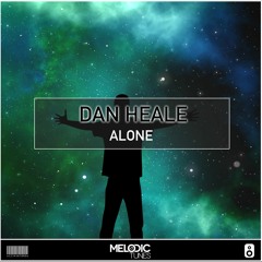 Dan Heale - Alone (Original Mix)(OUT NOW)