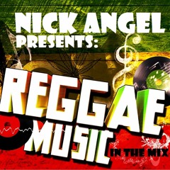 Reggae Mix Vol.1 by Nick Angel