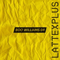 Lattexplus Series | Boo Williams 04