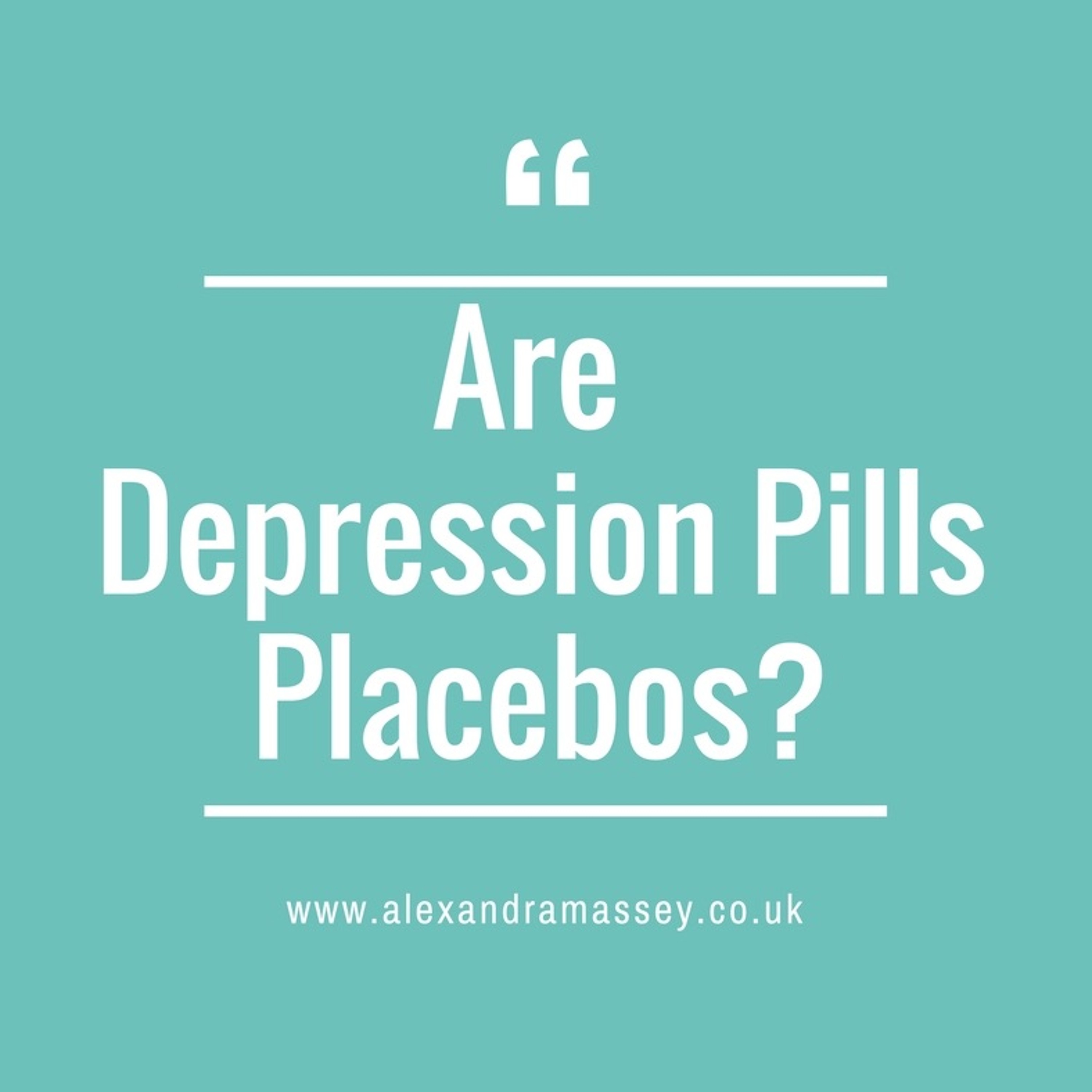 Are Depression Pills Placebos?