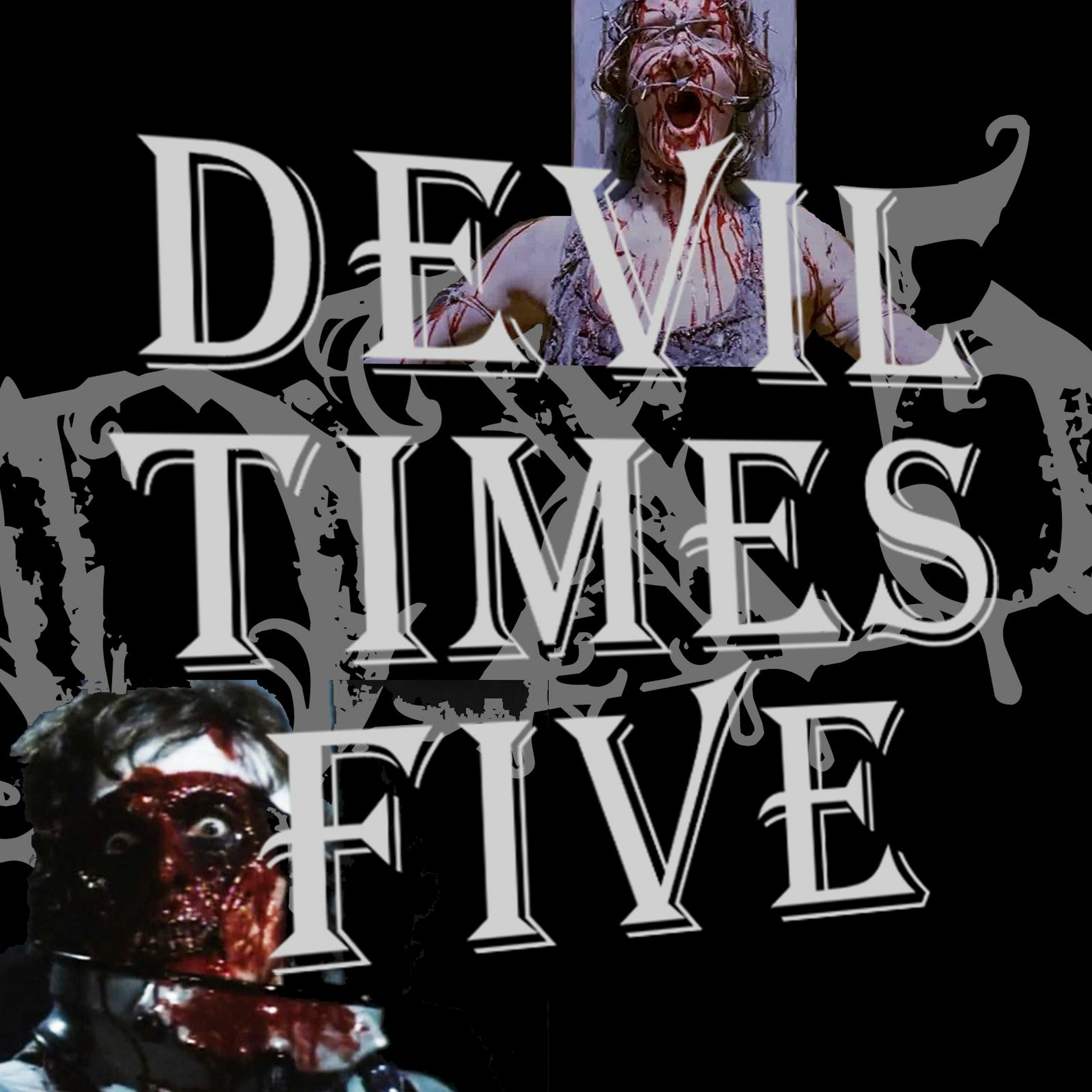 Devil Times Five horror podcast