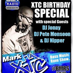 Mark XTC's Birthday Special  With Special Guests DJ Jonay, DJ Pete Monsoon & DJ Nipper