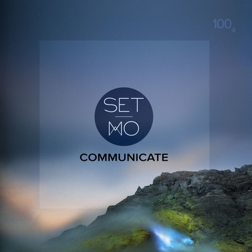 Premiere: Set Mo - Communicate