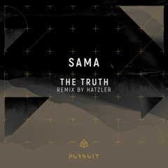 Sama - We always knew HATZLER REMIX   Pursuit Rec.