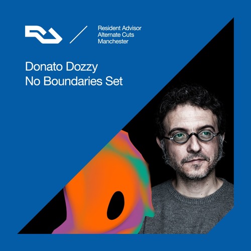 Alternate Cuts: Donato Dozzy (No Boundaries Set)