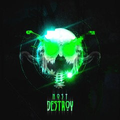 Nost - Destroy (BUY = FREE DL)