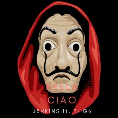 J3NK!NS - Bella Ciao (ft.TriGo) *BUY=SPOTIFY*