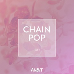 Chain-Pop Vol. 1