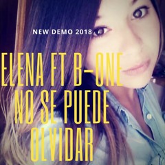 Elena Ft B-One No se puede olvidar