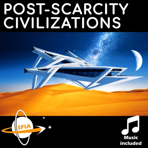 Post-Scarcity Civilization-and-Privacy