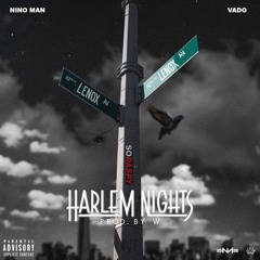 Nino Man x Vado - Harlem Nights