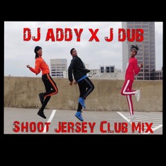 OmgAddy Ft Jdub - Shoot ( Jersey Club Remix )#ShootChallenge