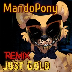 Just Gold [ForceBore Remix]