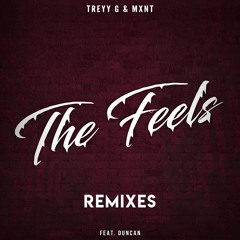 Treyy G & MXNT - The Feels (feat. Duncan) [Bajton Remix]