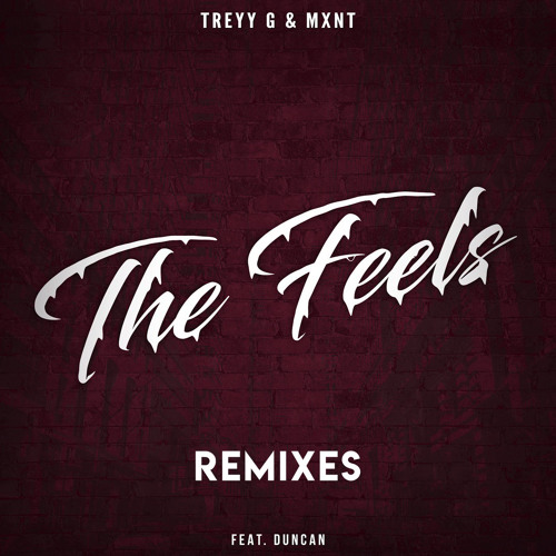 Stream Treyy G & MXNT - The Feels (feat. Duncan)[DOPEDROP Remix] by Astro  Kid | Listen online for free on SoundCloud